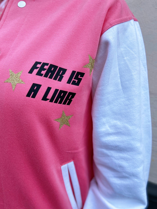 SOLD OUT ''Fear Is A Liar'' Pink Baseball Jacket